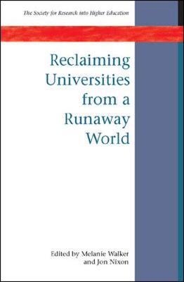 Book cover for Reclaiming Universities from a Runaway World