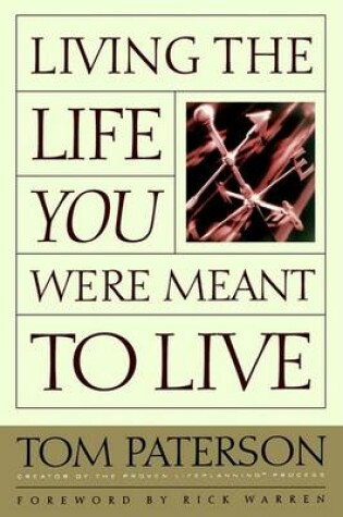 Cover of Living the Life You Were Meant to Live