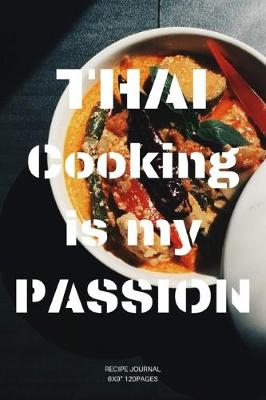 Book cover for Thai Cooking is my passion