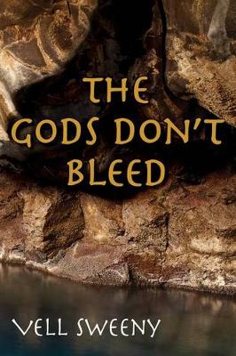 Book cover for The Gods Don't Bleed