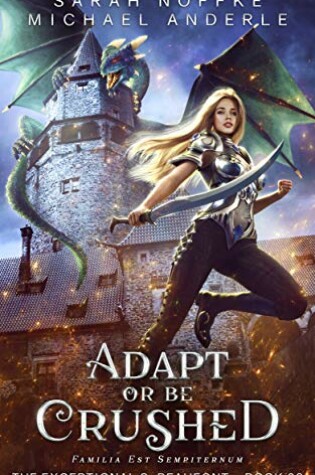 Cover of Adapt Or Be Crushed