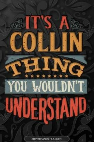 Cover of It's A Collin Thing You Wouldn't Understand