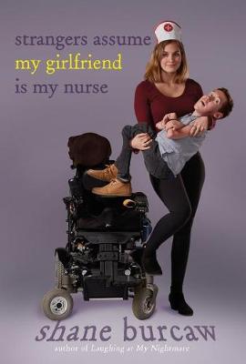 Book cover for Strangers Assume My Girlfriend Is My Nurse