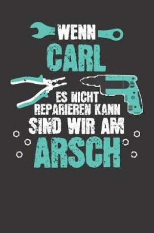 Cover of Wenn CARL es nicht reparieren kann