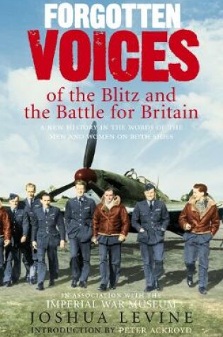 Cover of Forgotten Voices of the Blitz and the Battle For Britain