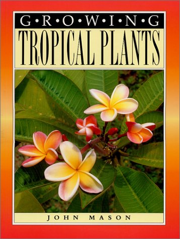 Book cover for Growing Tropical Plants