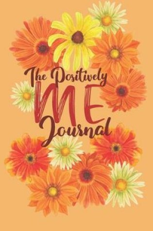 Cover of The Positively Me Journal