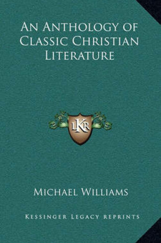 Cover of An Anthology of Classic Christian Literature