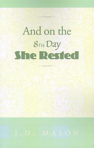 Book cover for And on the 8th Day She Rested