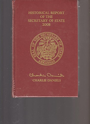 Book cover for Historical Report of the Arkansas Secretary of State 2008