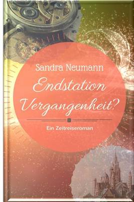 Book cover for Endstation Vergangenheit?