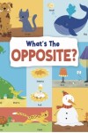 Book cover for What's the Opposite?