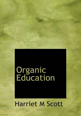 Book cover for Organic Education