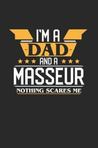 Cover of I'm a Dad and a Masseur Nothing Scares Me