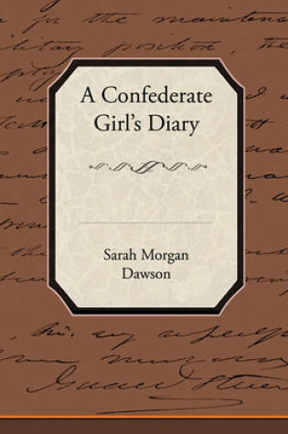 Cover of A Confederate Girl S Diary