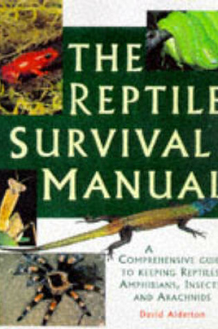 Cover of The Reptile Survival Manual