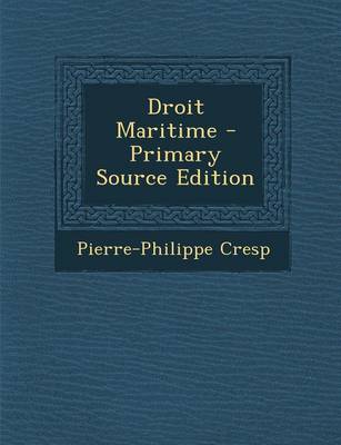 Book cover for Droit Maritime - Primary Source Edition