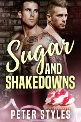 Cover of Sugar and Shakedowns