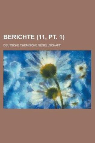 Cover of Berichte (11, PT. 1 )