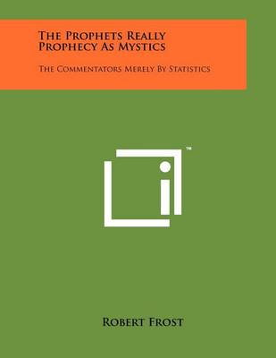 Book cover for The Prophets Really Prophecy as Mystics