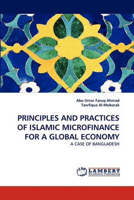 Book cover for Principles and Practices of Islamic Microfinance for a Global Economy