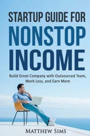 Cover of Startup Guide for Nonstop Income