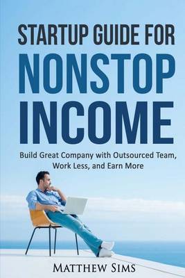 Book cover for Startup Guide for Nonstop Income