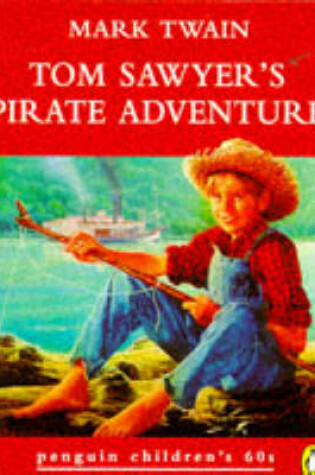 Cover of Tom Sawyer's Pirate Adventure