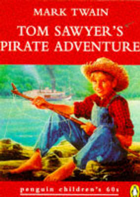 Book cover for Tom Sawyer's Pirate Adventure
