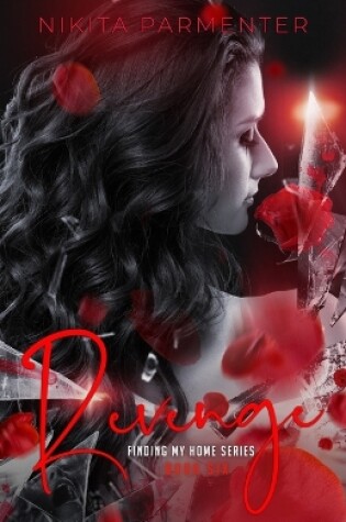 Cover of Revenge (Finding My Home) Book 6