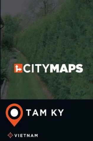 Cover of City Maps Tam Ky Vietnam