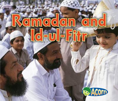 Book cover for Ramadan and Id Ul Fitr (Holidays and Festivals)