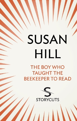 Book cover for The Boy Who Taught The Beekeeper To Read (Storycuts)
