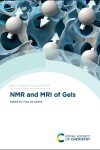 Book cover for NMR and MRI of Gels