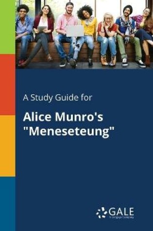 Cover of A Study Guide for Alice Munro's Meneseteung