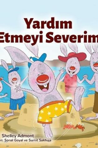 Cover of I Love to Help (Turkish Children's Book)