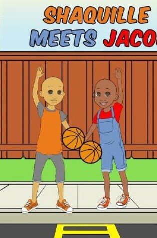 Cover of Shaquille Meets Jacob