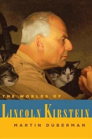 Cover of Worlds of Lincoln Kirstein