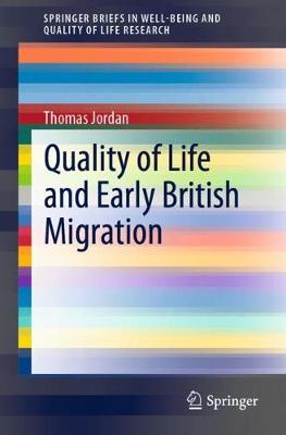 Book cover for Quality of Life and Early British Migration