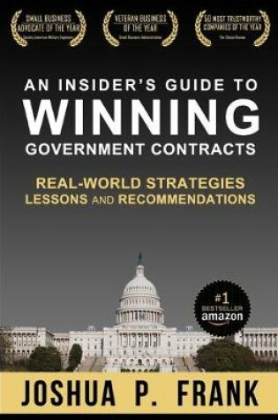 Cover of An Insider's Guide to Winning Government Contracts