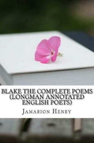 Cover of Blake the Complete Poems (Longman Annotated English Poets)