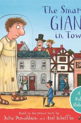 Cover of The Smartest Giant in Town: A Push, Pull and Slide Book