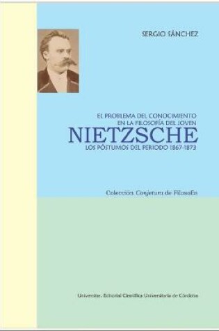 Cover of El Problema del Conocimiento En La Filosofia del Joven Nietzsche