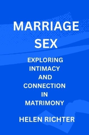 Cover of Marriage Sex