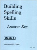 Book cover for Building Spelling Skills 4 AK (Answer Key Grade 4)