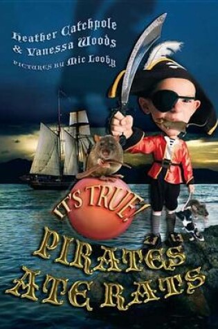 Cover of It's True! Pirates ate rats (27)