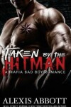 Book cover for Taken by the Hitman