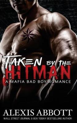 Book cover for Taken by the Hitman