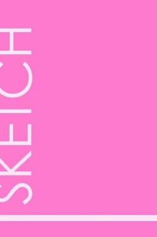 Cover of Just Sketch (Pink)