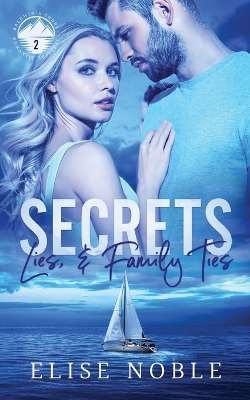 Book cover for Secrets, Lies, and Family Ties